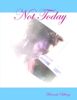 Not Today 061515560X Book Cover
