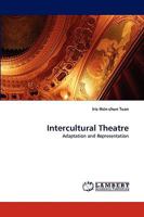 Intercultural Theatre: Adaptation and Representation 383833504X Book Cover