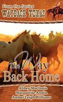 The Way Back Home 1601546572 Book Cover