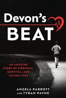 Devon's Beat: An Amazing Story of Strength, Survival, and Saving Lives B0F3J74TGV Book Cover