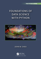 Foundations of Data Science with Python 1032350423 Book Cover