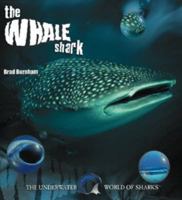 The Whale Shark (The Underwater World of Sharks) 0823955877 Book Cover