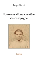 Souvenirs d'une ouvrière de campagne (French Edition) 2414514809 Book Cover