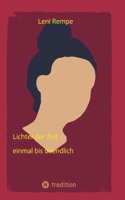 Lichter der Zeit: einmal bis unendlich (German Edition) 3384534549 Book Cover