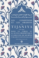 Les conditions et les oraisons de la Tijaniya: et leur appui dans le Coran et la Sunna Proph�tique 3000661077 Book Cover