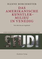 Das Amerikanische Kunstlermilieu in Venedig 3050060875 Book Cover