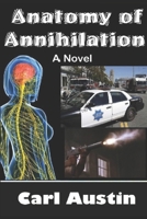 Anatomy of Annihilation (Inspector Delaney Mysteries) 1701282194 Book Cover