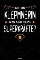 Ich bin Klempnerin was sind deine Superkr�fte? Notizbuch: Klempnerin Journal DIN A5 liniert 120 Seiten Geschenk 1712869191 Book Cover