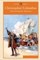 Christopher Columbus: Discovering the Americas 1502601710 Book Cover