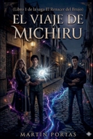 El Viaje de Michiru (El Renacer del Brujo) (Spanish Edition) B0GY251RLG Book Cover