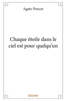 Chaque étoile dans le ciel est pour quelqu'un (French Edition) 2414342420 Book Cover