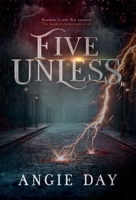 Five Unless B0GTQ4JMW4 Book Cover