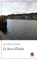 Le livre d'Émile (French Edition) 2754753524 Book Cover