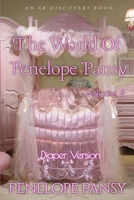 The World of Penelope Pansy - Vol 4 (diaper version): An ABDL/Femdom sissy baby collection B0GTMQ157R Book Cover