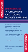 Emergencies in Children's and Young People's Nursing 019954719X Book Cover