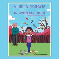 Me and My Granddaddy, My Granddaddy and Me 1663216088 Book Cover