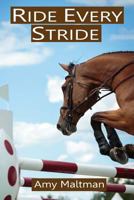 Ride Every Stride 150853022X Book Cover