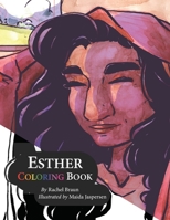 Esther Coloring Book : Based on the Song by Branches Band 1735622826 Book Cover