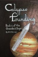 Calypso Founding: The Gravida 2 Saga - Book 1 1091475997 Book Cover