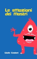 Le emozioni dei mostri (Italian Edition) B0F83PXYWP Book Cover