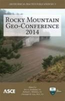 Rocky Mountain Geo-Conference 2014 (Geotechnical Practice Publication 9) (Geotechnical Practice Publications, 9) 0784413800 Book Cover