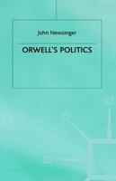 Orwell's Politics 0333682874 Book Cover