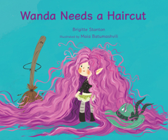 Wanda Needs a Haircut 1800360592 Book Cover