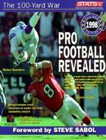 Pro Football Revealed: The 100-Yard War 1884064515 Book Cover