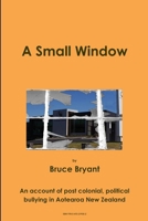 A Small Window 0473219352 Book Cover
