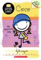 Coco: My Delicious Life 0545445140 Book Cover