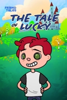 The Tale of Lucky: A FriendTales Story B09MYQ5CYY Book Cover