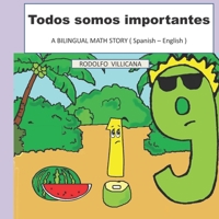 Todos somos importantes: A BILINGUAL MATH STORY B09FC896SD Book Cover