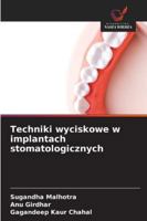 Techniki wyciskowe w implantach stomatologicznych (Polish Edition) 3841640869 Book Cover