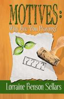 Motives: Why Are You Praying? 1466381221 Book Cover