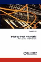 Peer-to-Peer Networks: Active Control of P2P networks 3843378274 Book Cover