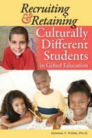 Recruiting and Retaining Culturally Different Students in Gifted Education 1618210491 Book Cover