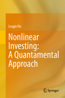 Nonlinear Investing: A Quantamental Approach 3031763041 Book Cover