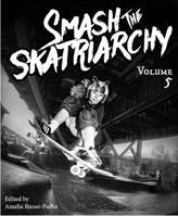 Smash the Skatriarchy #5 1648417299 Book Cover
