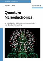 Quantum Nanoelectronics: An Introduction to Electronic Nanotechnology and Quantum Computing 3527407499 Book Cover