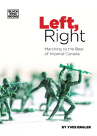 Left, Right: Marching to the Beat of Imperial Canada 1551646633 Book Cover