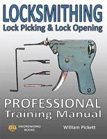 Locksmithing, Lock Picking & Lock Opening: Professional Training Manual 1906512434 Book Cover