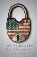 The Audacity of Freedom 1613464088 Book Cover