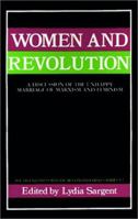Women and Revolution: A Discussion of the Unhappy Marriage of Marxism and Feminism (South End Press Political Controversies Series) 0896080617 Book Cover