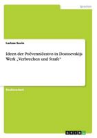 Ideen der Počvenničestvo in Dostoevskijs Werk "Verbrechen und Strafe 365663047X Book Cover