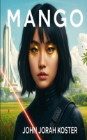 MANGO B0F4CGF4KJ Book Cover