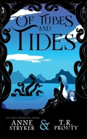 Of Tubes and Tides B0948Y3CSG Book Cover