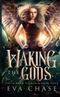Waking the Gods 1989096271 Book Cover