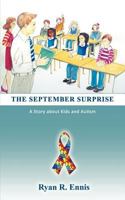 The September Surprise: A Story about Kids and Autism 0984936025 Book Cover