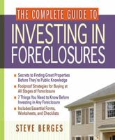 The Complete Guide to Investing in Foreclosures 0814472885 Book Cover