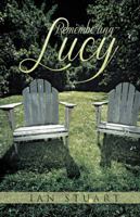 Remembering Lucy 1490713107 Book Cover